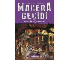 Macera Geçidi - Tehlike Çemberi - Tuncel Altınköprü - Genç Hayat