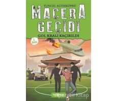 Macera Geçidi - Gol Kralı Kaçırıldı - Tuncel Altınköprü - Genç Hayat