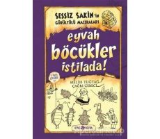 Eyvah Böcükler İstilada! - Sessiz Sakin’in Gürültülü Maceraları 8 - Melih Tuğtağ - Genç Hayat