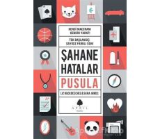 Şahane Hatalar - Pusula - Sara James - April Yayıncılık