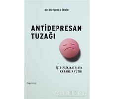 Antidepresan Tuzağı - Mutluhan İzmir - Hayykitap