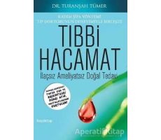 Tıbbi Hacamat - M. Turanşah Tümer - Hayykitap