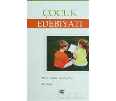 Çocuk Edebiyatı - A. Ferhan Oğuzkan - Anı Yayıncılık