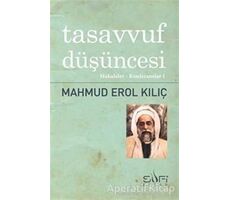 Tasavvuf Düşüncesi - Mahmud Erol Kılıç - Sufi Kitap