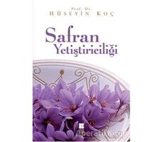 Safran Yetiştiriciliği - Hüseyin Koç - Bilge Kültür Sanat