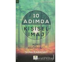 10 Adımda Kişisel İmaj - Suna Kabadayı - ELMA Yayınevi