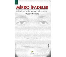 Mikro İfadeler - Oğuz Benlioğlu - ELMA Yayınevi