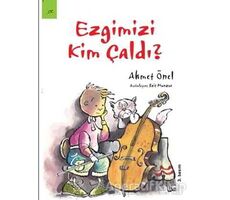 Ezgimizi Kim Çaldı? - Ahmet Önel - ELMA Yayınevi