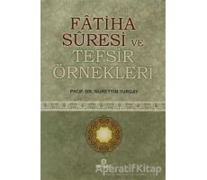 Fatiha Suresi ve Tefsir Örnekleri - Nurettin Turgay - Ensar Neşriyat