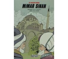 Üç Padişahın Mimarı Mimar Sinan - Kolektif - Çamlıca Çocuk Yayınları