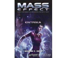 Mass Effect - Entrika - William C. Dietz - Akıl Çelen Kitaplar