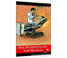 Das Weisheitszahn Von Michael - Sharon Hurst - Kapadokya Yayınları