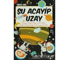 Şu Acayip Uzay - Tarık Uslu - Uğurböceği Yayınları