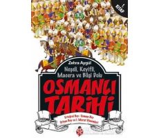 Neşeli, Keyifli, Macera ve Bilgi Dolu Osmanlı Tarihi - 1. Kitap - Zehra Aygül - Uğurböceği Yayınları