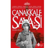 Çanakkale Savaşı - Zehra Aygül - Uğurböceği Yayınları