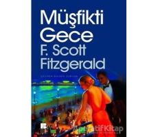 Müşfikti Gece - Francis Scott Key Fitzgerald - Bilge Kültür Sanat