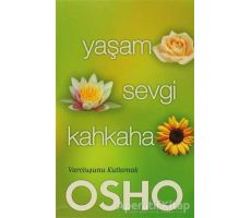 Yaşam Sevgi Kahkaha - Osho (Bhagwan Shree Rajneesh) - Butik Yayınları