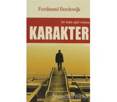 Karakter - Ferdinand Bordewijk - Galata Yayıncılık