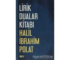 Lirik Dualar Kitabı  - Halil İbrahim Polat - Palto Yayınevi