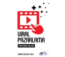 Viral Pazarlama - Karen Nelson-Field - The Kitap