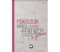 Psikolojik Travma - Sandor Ferenczi - Cem Yayınevi