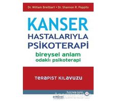 Kanser Hastalarıyla Psikoterapi - Shannon R. Poppito - Psikonet Yayınları