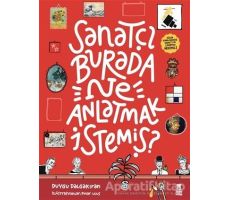 Sanatçı Burada Ne Anlatmak İstemiş? (Müze Maketi ve Çıkartma Hediyeli)