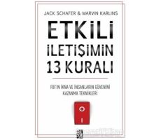 Etkili İletişimin 13 Kuralı - Jack Schafer - Diyojen Yayıncılık