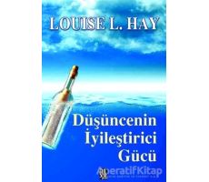 Düşüncenin iyileştirici Gücü - Louise L. Hay - Diyojen Yayıncılık