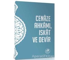 Cenaze Ahkamı Iskat ve Devir Risalesi - Kolektif - Fazilet Neşriyat