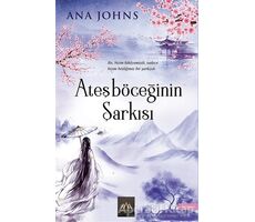 Ateşböceğinin Şarkısı - Ana Johns - Arkadya Yayınları
