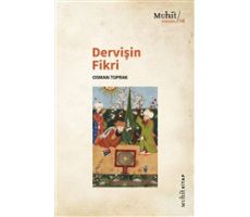 Dervişin Fikri - Osman Toprak - Muhit Kitap