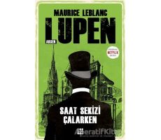 Saat Sekizi Çalarken - Arsen Lüpen - Maurice Leblanc - Dokuz Yayınları