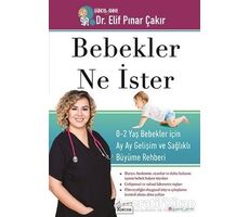 Bebekler Ne İster - Elif Pınar Çakır - Koridor Yayıncılık