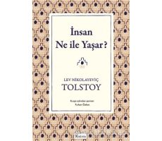 İnsan Ne ile Yaşar - Lev Nikolayeviç Tolstoy - Koridor Yayıncılık