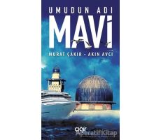 Umudun Adı Mavi - Murat Çakır - Çığır Yayınları