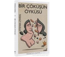 Bir Çöküşün Öyküsü - Stefan Zweig - İndigo Kitap