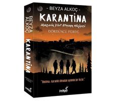 Karantina: Dördüncü Perde - Beyza Alkoç - İndigo Kitap