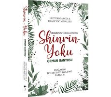 Shinrin-Yoku Orman Banyosu - Francesc Miralles - İndigo Kitap