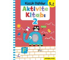 Küçük Dahiler Aktivite Kitabı 2 (5+ Yaş) - Ayça G. Derin - İndigo Çocuk