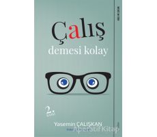 Çalış Demesi Kolay - Yasemin Çalışkan - Sola Unitas