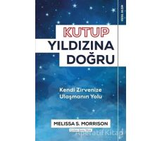 Kutup Yıldızına Doğru - Melissa S. Morrison - Sola Unitas