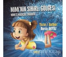 Miminin Sihirli Gölgesi - Burcu Akyüz - Gece Kitaplığı