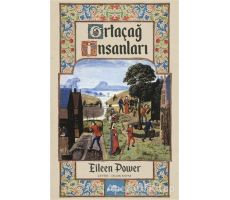 Ortaçağ İnsanları - Eileen Power - Kronik Kitap