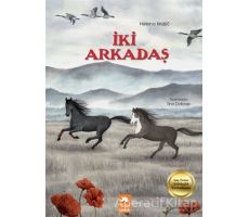 İki Arkadaş - Helena Kraljic - Eksik Parça Yayınları