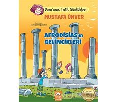 Afrodisias’ın Gelincikleri - Tatil Günlükleri - Mustafa Ünver - Eksik Parça Yayınları