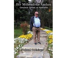 Bir Mühendisin Anıları - Rahmi Gökdepe - Cinius Yayınları