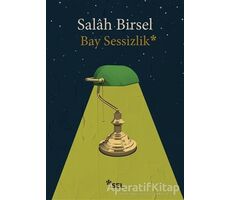 Bay Sessizlik - Salah Birsel - Sel Yayıncılık