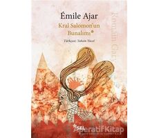 Kral Salomonun Bunalımı - Emile Ajar - Sel Yayıncılık