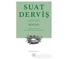 Beni mi? - Suat Derviş - İthaki Yayınları